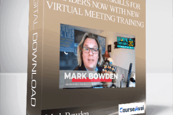 Mark Bowden - Presentation Skills for Leaders Now With New Virtual Meeting Training