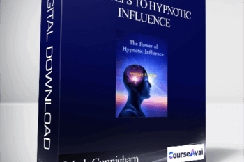 Mark Cunnigham. Ross Jeffries. David Snyder. Tom Vizzini - 12 Steps to Hypnotic Influence