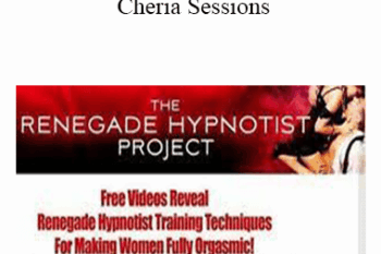 Mark Cunningham - Renegade Hypnotist Project - Cheria Sessions