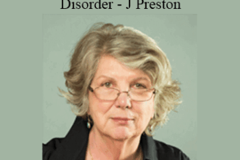 Marsha Linehan - Borderline Personality Disorder - J Preston