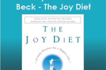Martha Beck - The Joy Diet