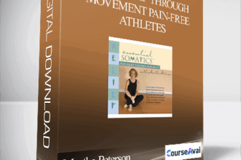 Martha Peterson - Pain Relief Through Movement Pain-Free Athletes
