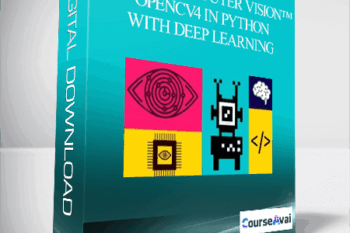 Master Computer Vision™ OpenCV4 in Python with Deep Learning