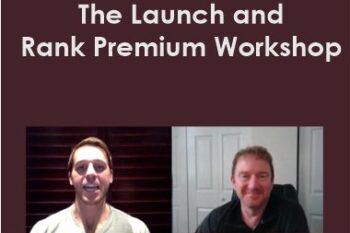 Matt Clark & Mike McClary - The Launch and Rank Premium Workshop