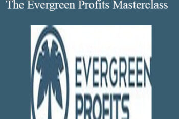 Matt Wolfe - The Evergreen Profits Masterclass
