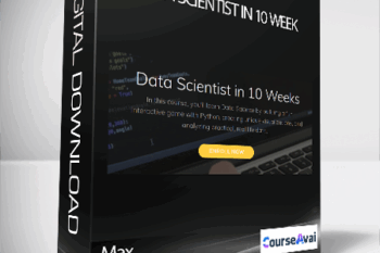 Max - Data Scientist in 10 Week