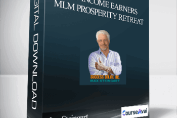 Max Steingart - Top Income Earners MLM Prosperity Retreat