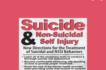 Meagan N. Houston - Suicide & Non-Suicidal Self Injury: New Directions for the Treatment of Suicidal and NSSI Behaviors