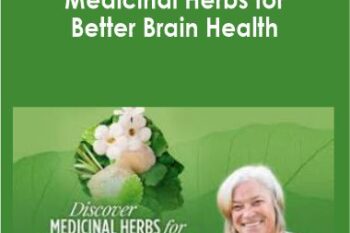 Medicinal Herbs for Better Brain Health With Mary Bove