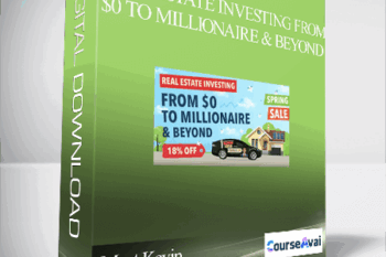 Meet Kevin – Real Estate Investing From $0 to Millionaire & Beyond