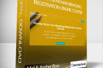 Mel & Amber Ross - Florida 16 Hr Hair Braiding Registration Online Course
