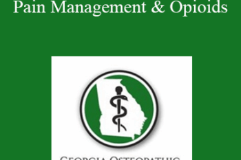 Melissa Walker - AOA CO*RE REMS: Pain Management & Opioids: Balancing Risks & Benefits