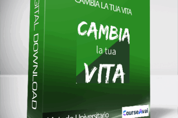 Metodo Universitario - Cambia La Tua Vita (Cambia la tua Vita di Andrea Acconcia (Metodo Universitario))