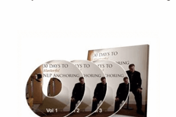Michael Breen - 30 Days to Masterful NLP Anchoring