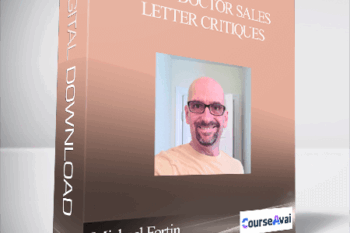Michael Fortin - Copy Doctor Sales Letter Critiques