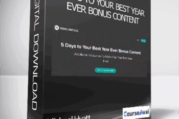 Michael Hyatt - 5 Days to Your Best Year Ever Bonus Content
