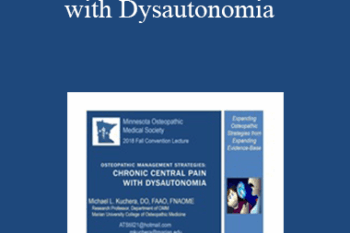 Michael L Kuchera - Chronic Central Pain with Dysautonomia