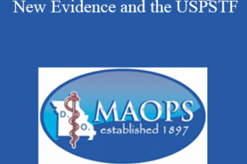 Michael LeFevre - Prostate Cancer Screening: New Evidence and the USPSTF