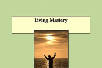 Michael Mirdad - Living Mastery