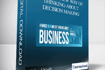 Michael Neill - A Whole New Way of Thinking About Decision Making