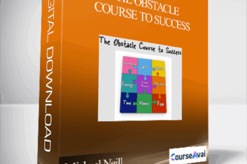 ​Michael Neill - The Obstacle Course to Success