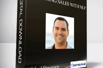Michael Stevenson - Mastering Sales with NLP