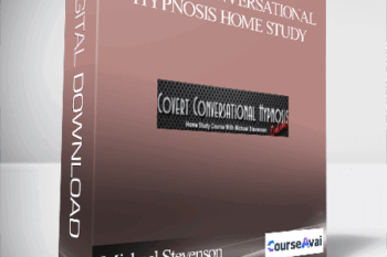 Michael Stevenson – Covert Conversational Hypnosis Home Study