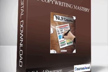 Michael Stevenson – NLP Copywriting Mastery
