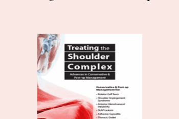 Michael T. Gross - Treating the Shoulder Complex: Advances in Conservative & Post-Op Management