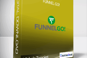 Michele Tampieri & Alessandro Bentivoglio - Funnel GO! (Funnel GO! di Michele Tampieri e Alessandro Bentivoglio)