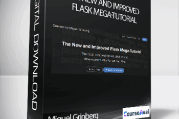 Miguel Grinberg - The New and Improved Flask Mega-Tutorial