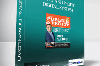 Mike Koenigs - Speak and Profit Digital System