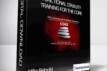 Mike Reinold & Eric Cressey – Functional Stability Training for the Core