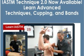 Mike Reinold & Erson Religioso - IASTM Technique 2.0 Now Available! Learn Advanced Techniques. Cupping and Bands