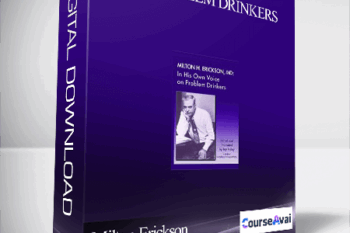 Milton Erickson – On Problem Drinkers