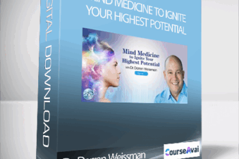 Mind Medicine to Ignite Your Highest Potential with Dr. Darren Weissman