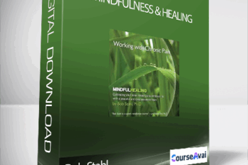 Mindfulness & Healing with Bob Stahl