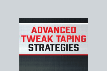 Mitch Hauschildt - Advanced Tweak Taping Strategies