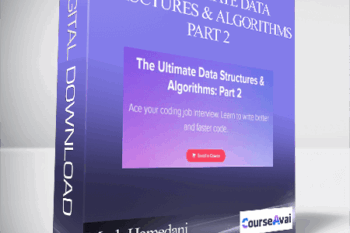 Mosh Hamedani - The Ultimate Data Structures & Algorithms: Part 2