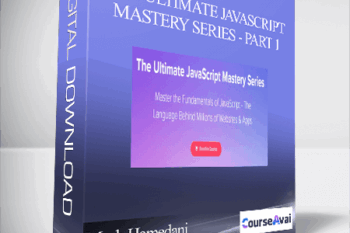 Mosh Hamedani - The Ultimate JavaScript Mastery Series - Part 1
