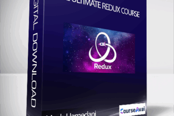 Mosh Hamedani - The Ultimate Redux Course