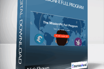 Nick Shawn - The MissionFX Full Program