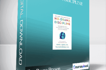 No Drama Discipline - Tina Payne Bryson . Daniel J. Siegel