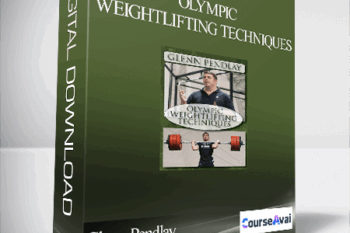 Olympic Weightlifting Techniques-Glenn Pendlay