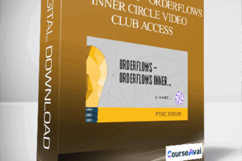 Orderflows – Orderflows Inner Circle Video Club Access
