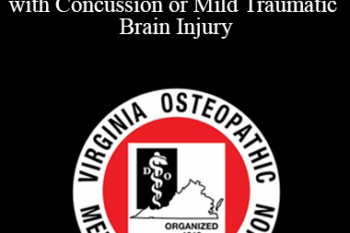 P. Gunnar Brolinson - Diagnosis and Treatment of Patients with Concussion or Mild Traumatic Brain Injury