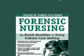 Pamela Tabor - Forensic Nursing: The Harsh Realities in Every Patient Care Setting