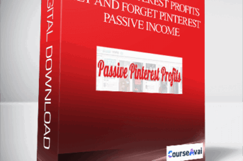 Passive Pinterest Profits – Set and Forget Pinterest Passive Income