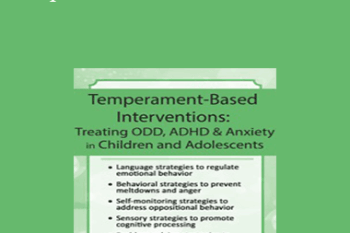 Patricia McGuire - Temperament-Based Interventions: Treating ODD
