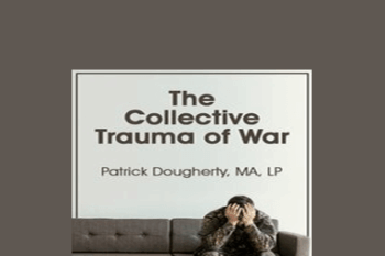 Patrick Dougherty - The Collective Trauma of War